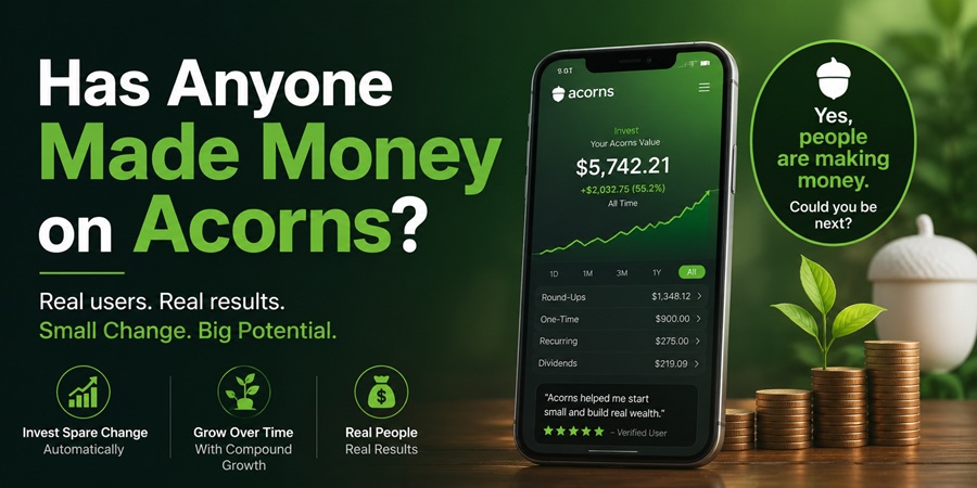 Has Anyone Made Money on Acorns